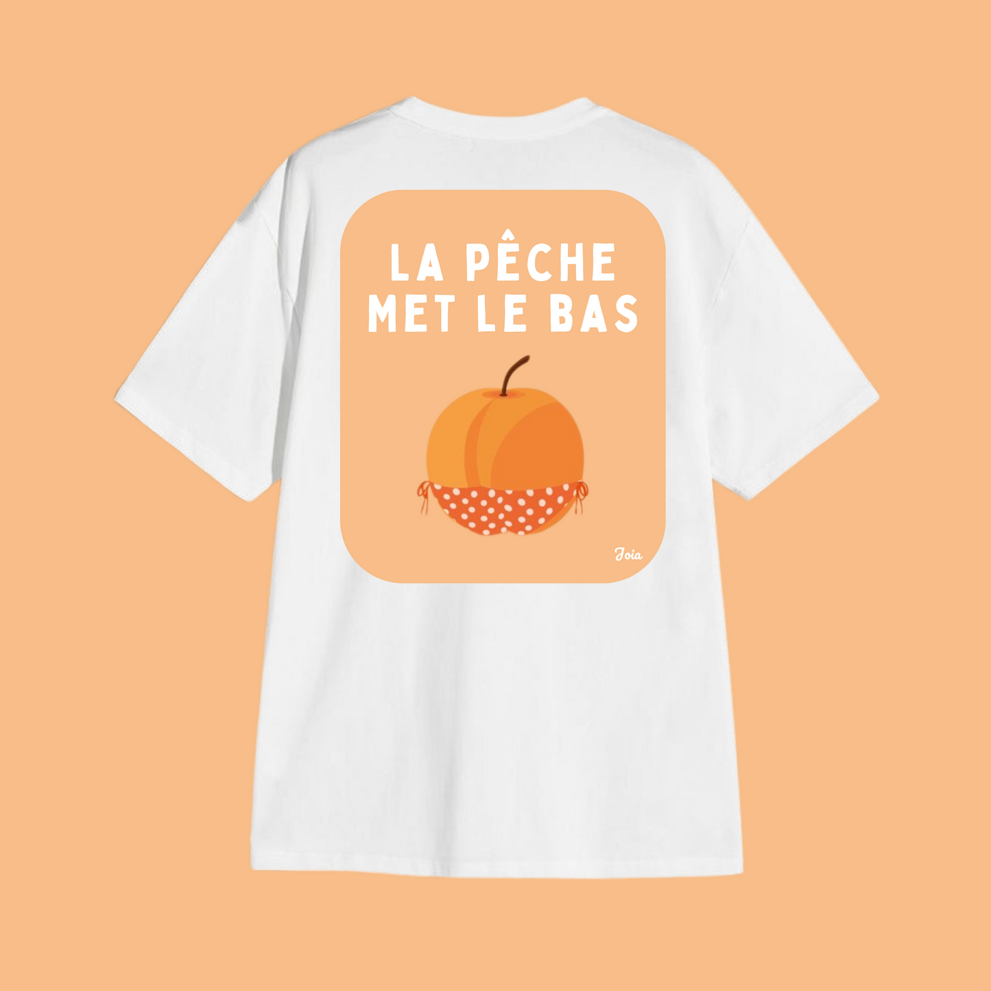 T-shirt Pêche met le Bas 🍑