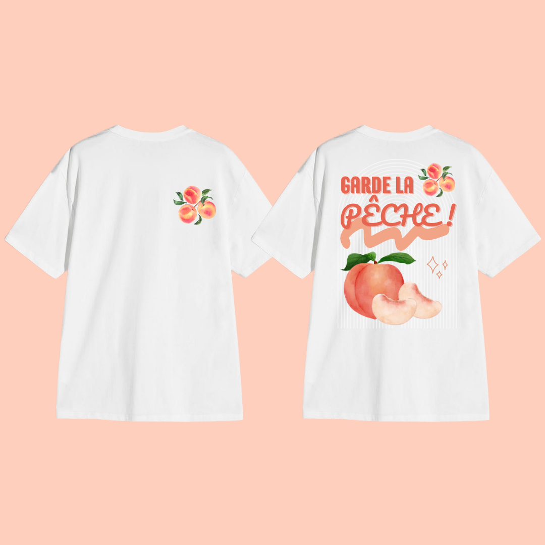 T-shirt Garde la pêche 🍑