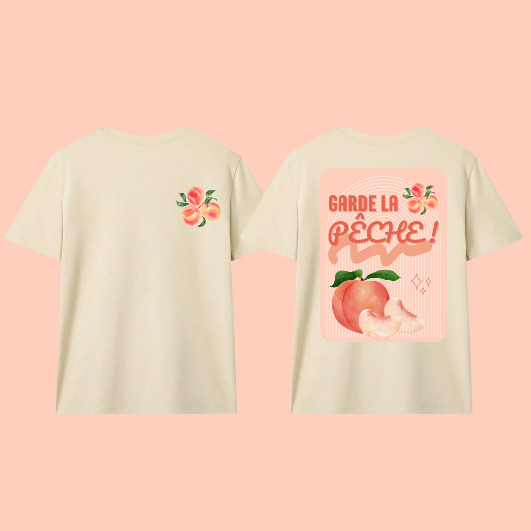 T-shirt Garde la pêche 🍑