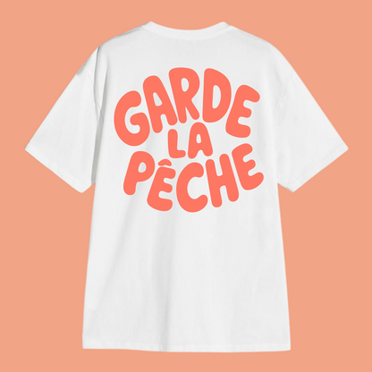 T-shirt Garde la pêche 🍑  7 coloris