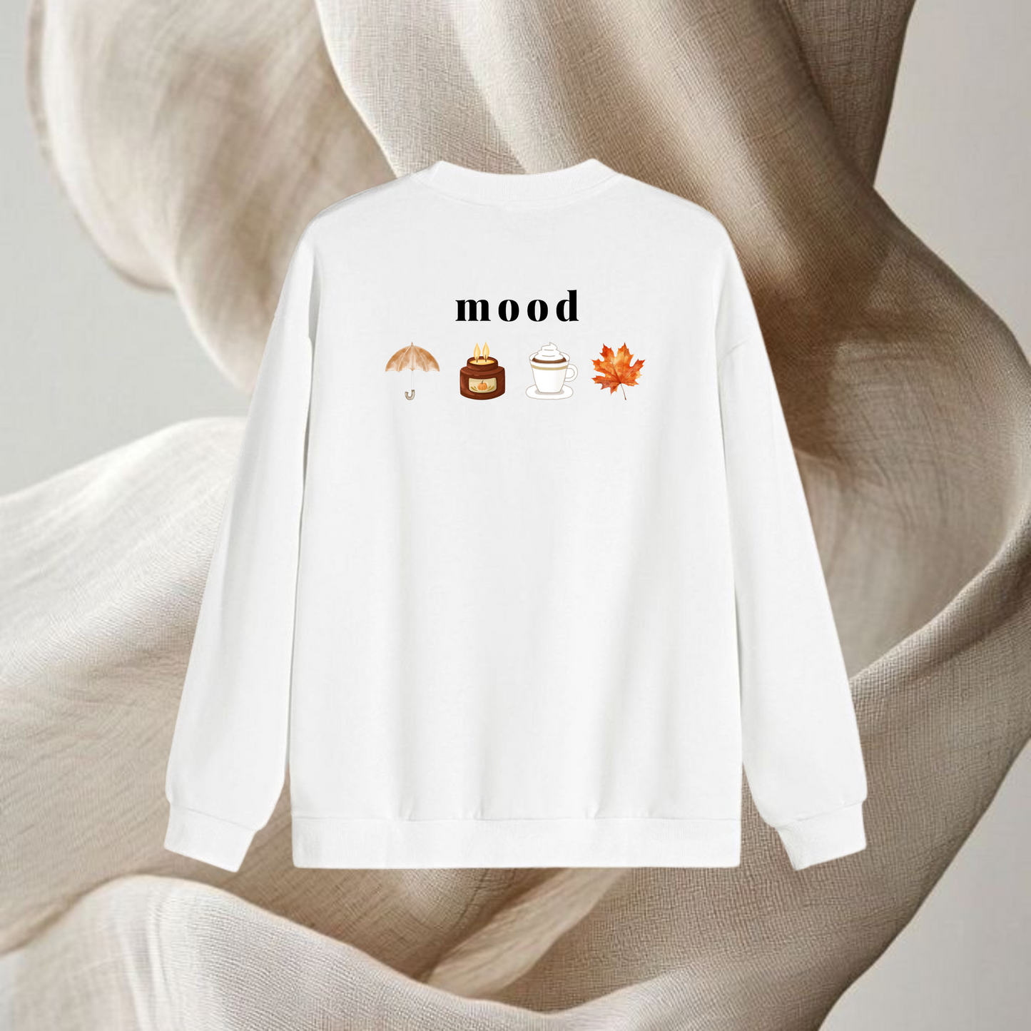 Sweat-shirt mood