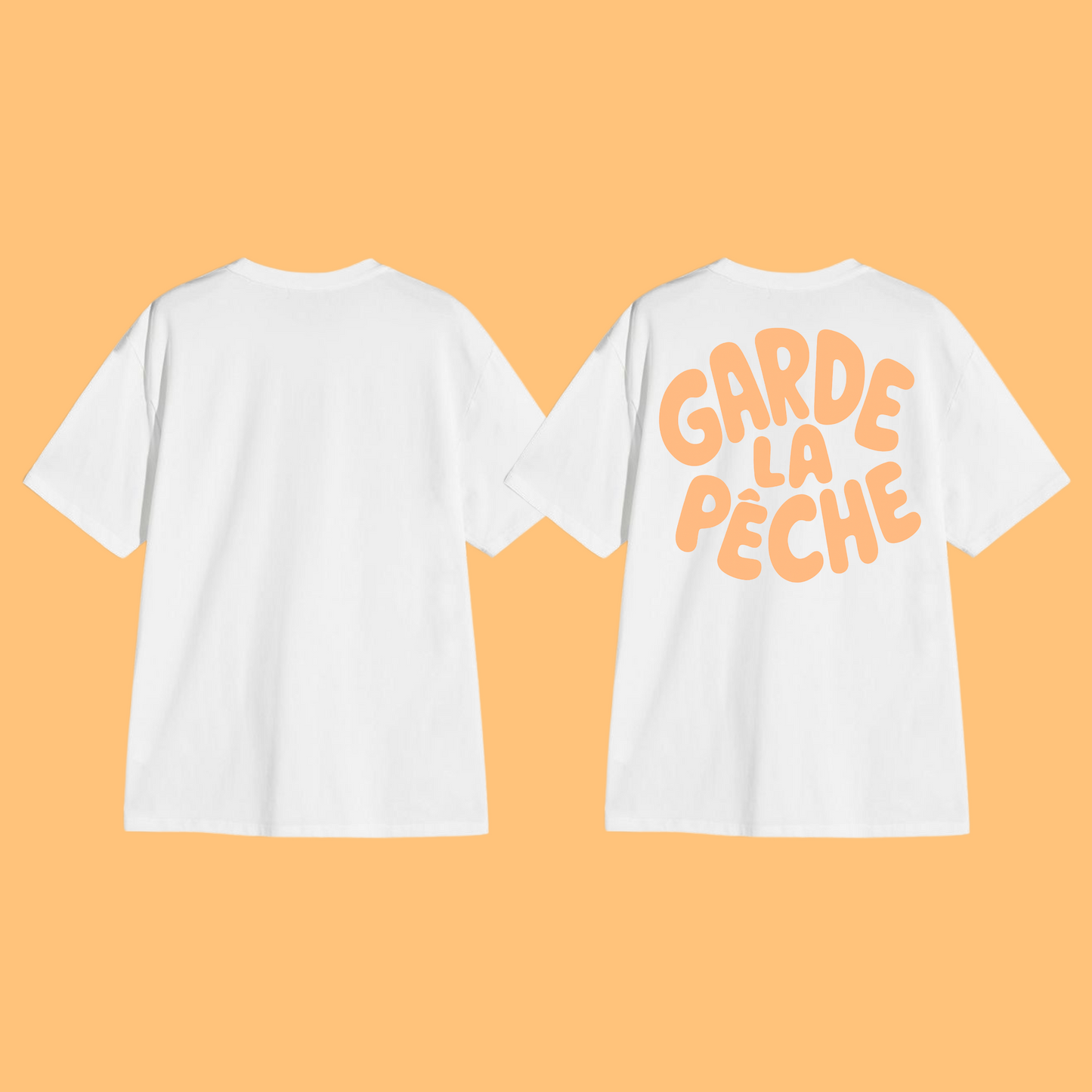 T-shirt Garde la pêche 🍑  7 coloris