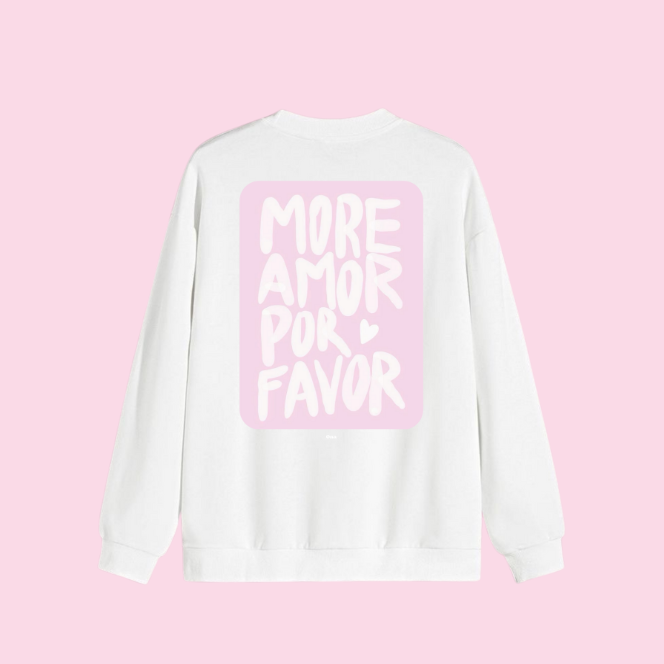 Sweat shirt - More Amor 🤍