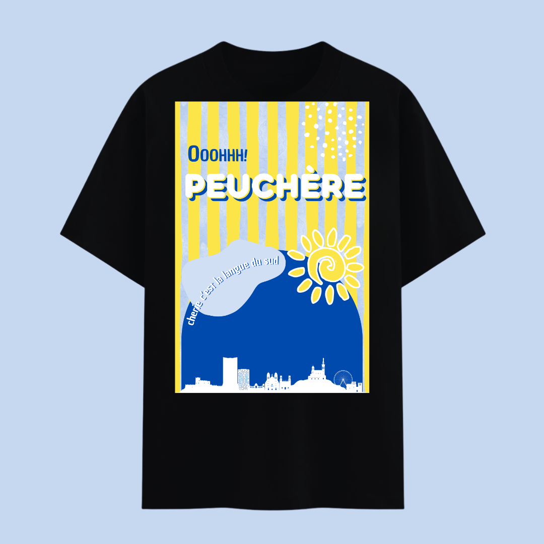 T-shirt Oh peuchère 🌞