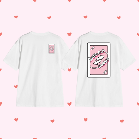 T-shirt - Love You More