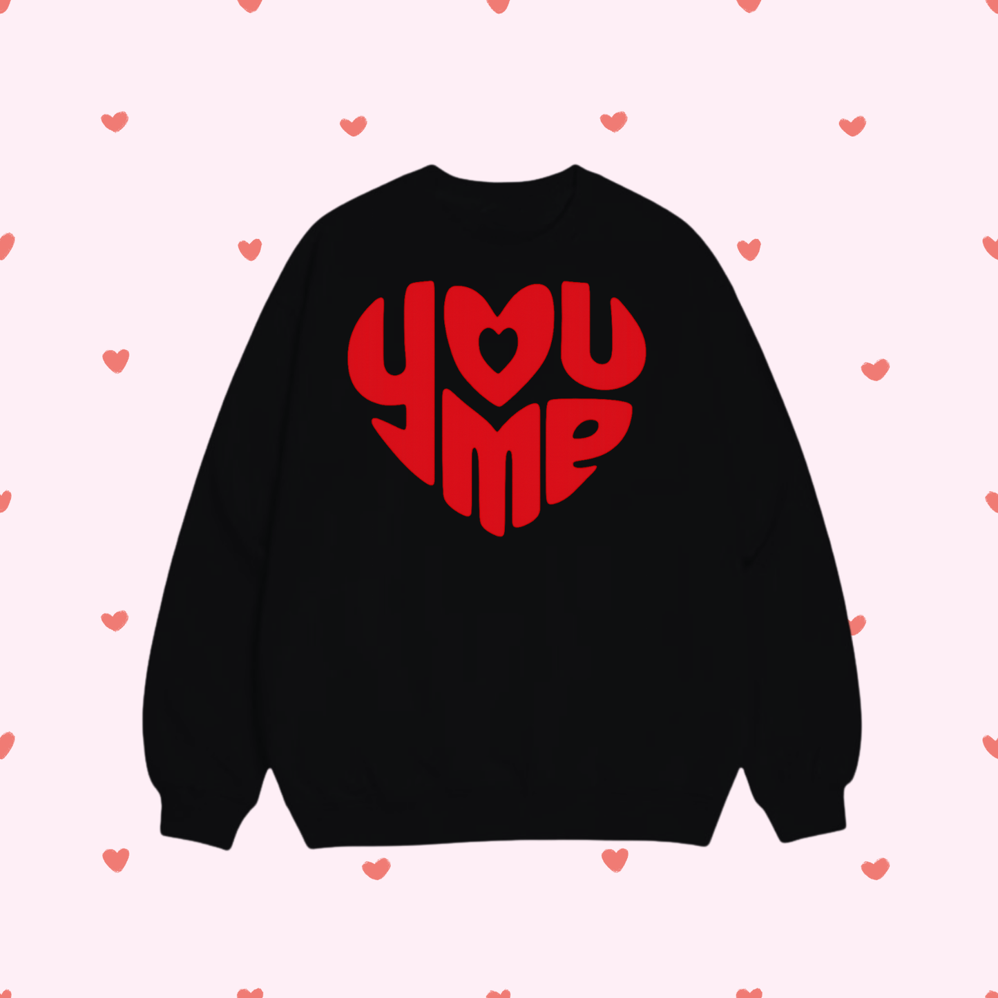 Sweat shirt - You Me