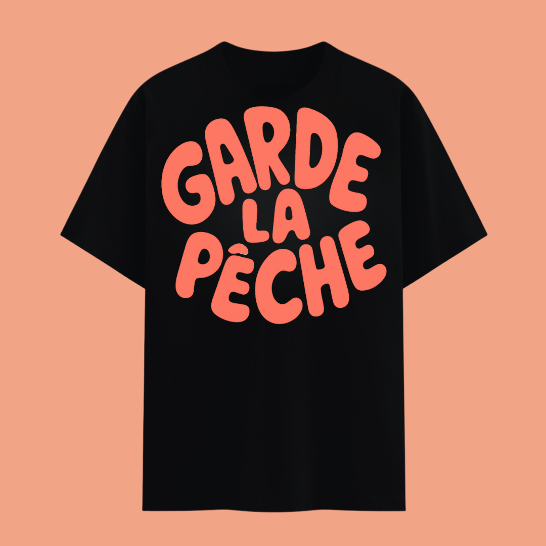 T-shirt Garde la pêche 🍑  7 coloris