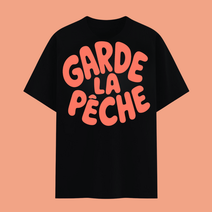 T-shirt Garde la pêche 🍑  7 coloris