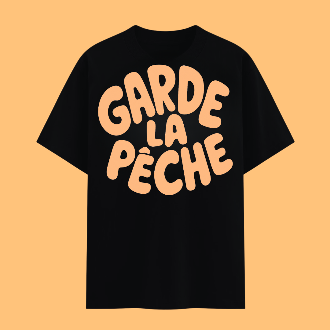 T-shirt Garde la pêche 🍑  7 coloris