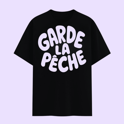 T-shirt Garde la pêche 🍑  7 coloris
