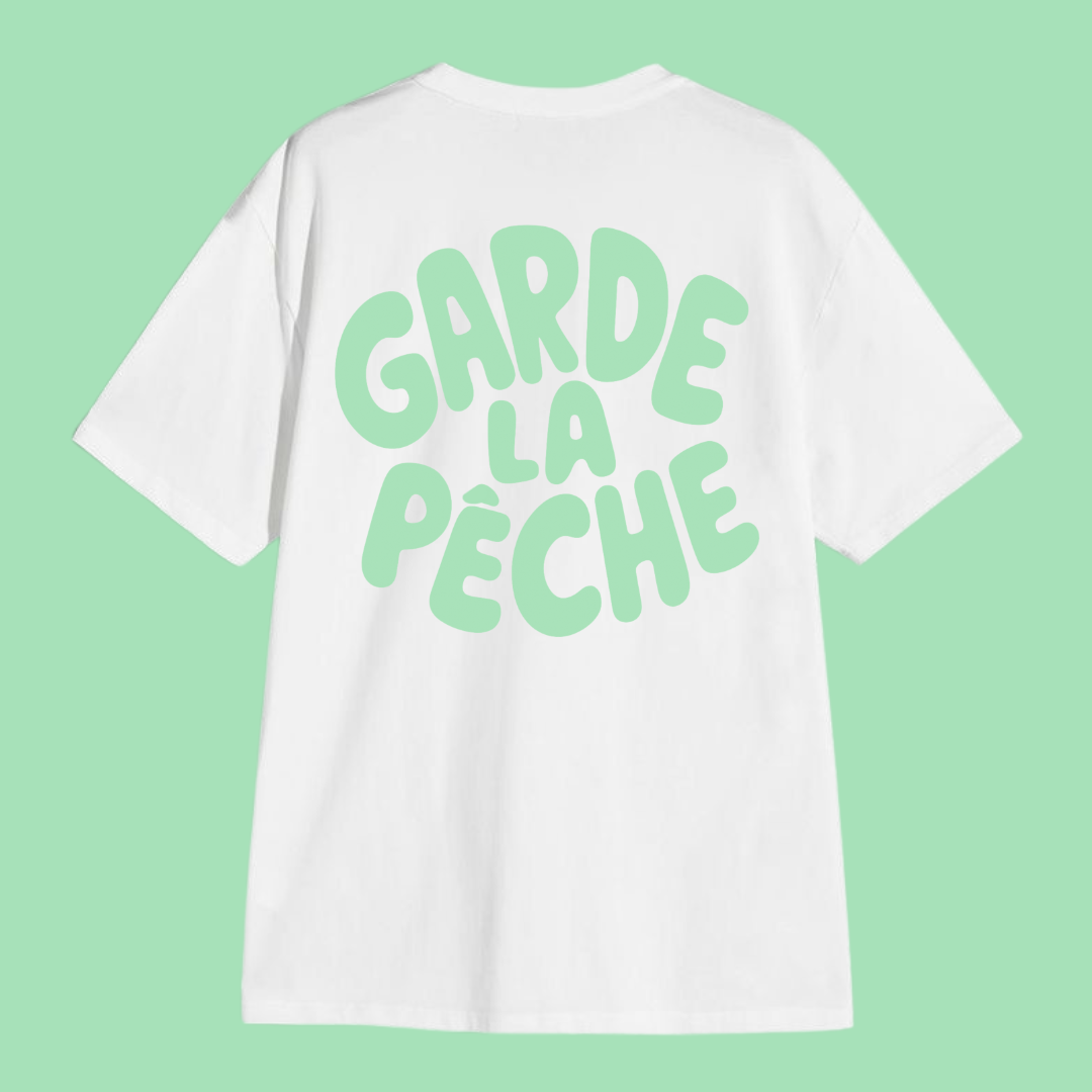 T-shirt Garde la pêche 🍑  7 coloris