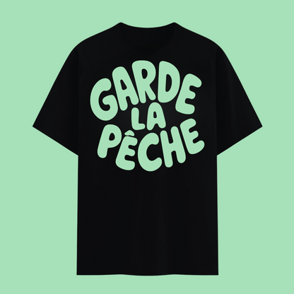 T-shirt Garde la pêche 🍑  7 coloris